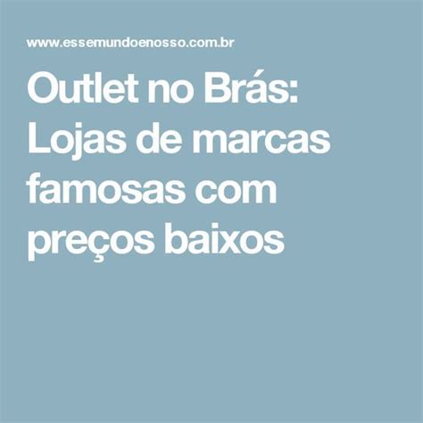 商舖|Outlet no Brás: Lojas de marcas famosas com preços baixos